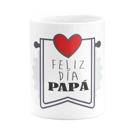 TAZA FELIZ DIA PAPA 2